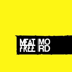 Meat Free x MORD Records 2016 Mix