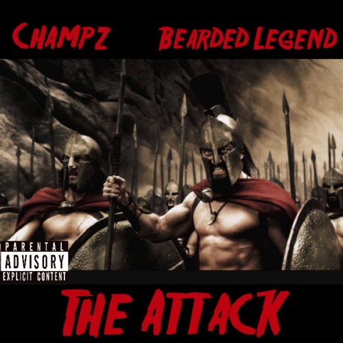 Stream THE ATTACK ft Bearded Legend (prod. bearded legend) by Champz ...