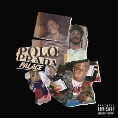 Polo Palace Prada (Prod by 808 Mafia) Ft MikeyThaSavage & Thouxanbanfauni