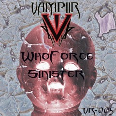 WhoForce - Sinister