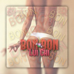 Lui Chi - Bon Bon
