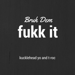 01 FUKK IT
