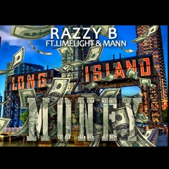 MONEY FT.MANN & LIMELIGHT