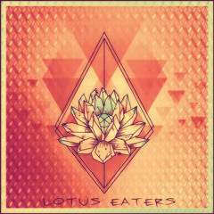 LOTUS EATERS