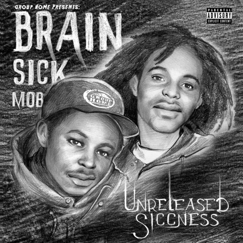 Group Home Presents Brain Sick Mob It's My Thang / Stick To The Plan