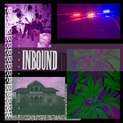 INBOUND (Prod. Lilxzak)