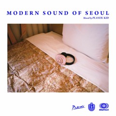 PLASTIC KID - Modern Sound Of Seoul
