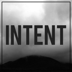 Intent Ft. Imogen Neumann