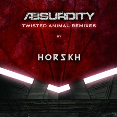 Absurdity - Twisted Animal ( Remix by Horskh)