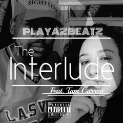 Playazbeatz x Tam Carson_ Episode 1