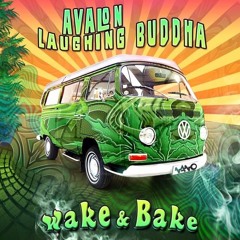 Avalon & Laughing Buddha - Wake And Bake