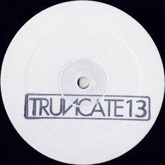 TRUNCATE13 Preview