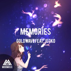Goldwave feat. Jeoko - Memories
