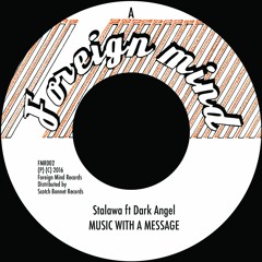 Stalawa - Music with a message ft Dark Angel [FMR002]