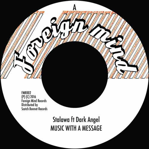 Stalawa - Music with a message ft Dark Angel [FMR002]