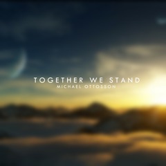 Together We Stand