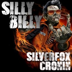 Silverfox & Cronin - Silly Billy ( FREE DOWNLOAD )