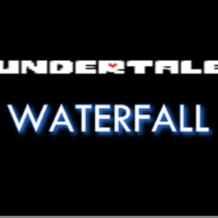 Undertale OST - 31. Waterfall (Piano Cover)