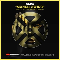 DaKa - Maneli Swing (Strongbass Remix)