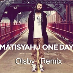 Matisyahu - One Day (Olsby Remix) [Celestial Vibes Exclusive]