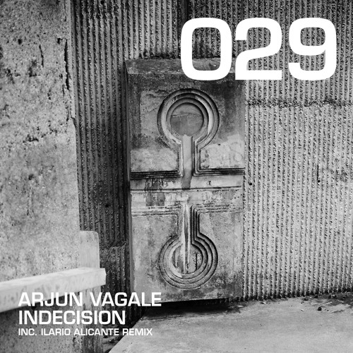 QRZ029_Arjun_Vagale_Indecision_(Ilario_Alicante's_Decision_Remix)