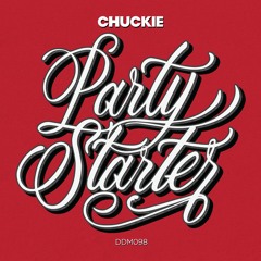 DDM098 - Chuckie - Party Starter