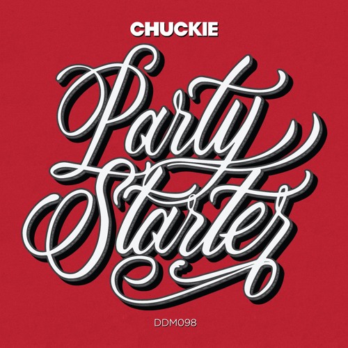 DDM098 - Chuckie - Party Starter