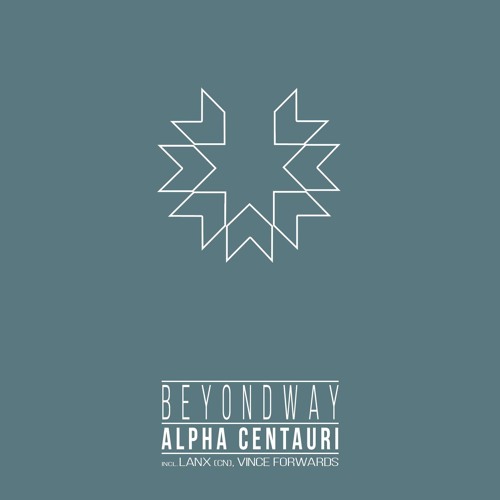 Beyondway - Alpha Centauri (Vince Forwards Remix)
