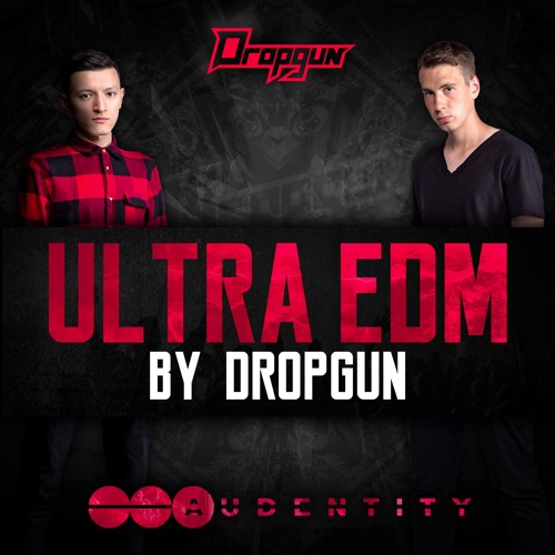 Ultra EDM By Dropgun