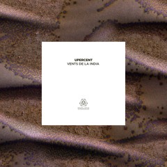 Upercent "El Viatge" - ENDLESS