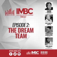 IMBC Podcast Episode #2: The Dream Team