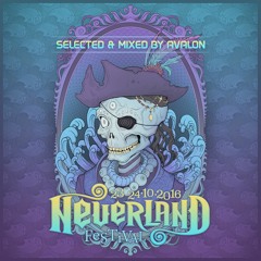 Neverland Festival 6th Edition - Selected & Mixed by Avalon