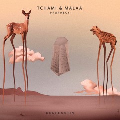 TCHAMI & MALAA - Prophecy