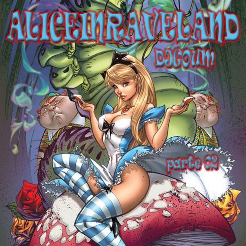 ALICEINRAVELAND part 02