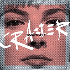 Dorine Levy - Crazier