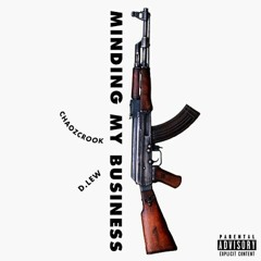 D Lew - Mindin My Business (1)