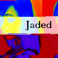Jaded (feat. Noemi L.)