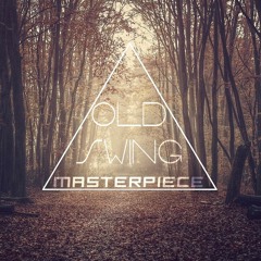 Masterpiece - Old Swing (Original Mix)✮ ✮ FREE DOWNLOAD ✮ ✮ Click In Buy