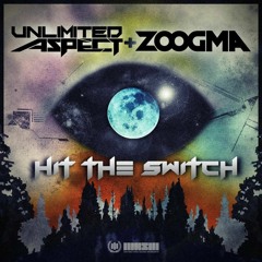 Hit The Switch feat. Zoogma