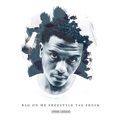 Bag On Me Freestyle