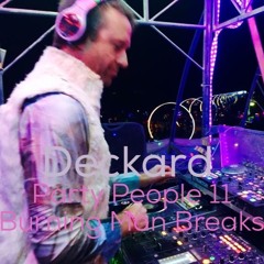 Deckard - Party People 11 Burning Man Breaks