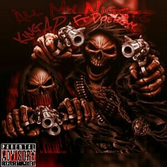 King A.P - All My Niggas (Ft. Doeboyy )