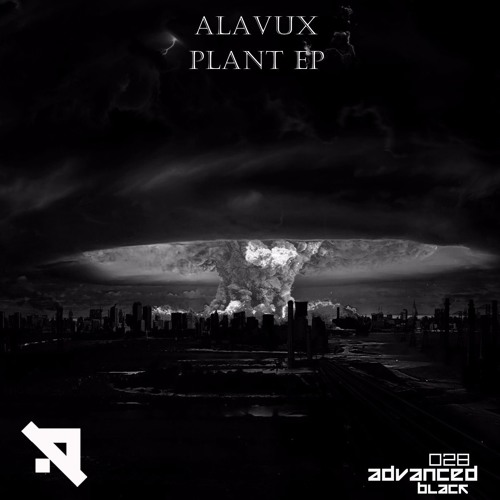 Alavux - Plant 0.2 (Original Mix) [Advanced (Black)]