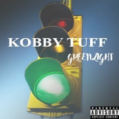 Kobby Tuff - Green Light