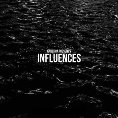 ANDERVA pres. Influences #001 : Sebastian Silva