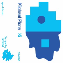 SYM008 Michael Flora "Xi" Preview