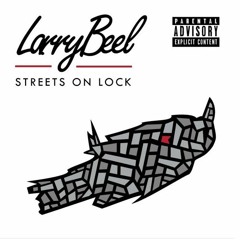 Larry Beel - Streets Of LA (Prod By. Ferris)