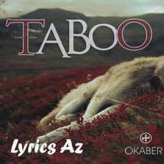 Okaber - Taboo [Lyrics][Sözləri][HD]