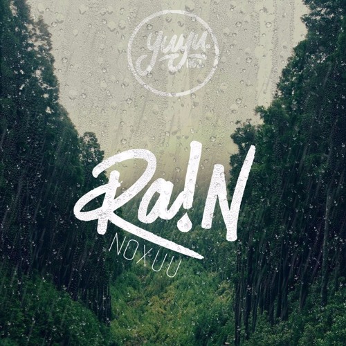 NoXuu - Rain