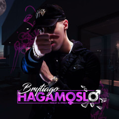Hagamoslo (Prod. By Lil Geniuz)